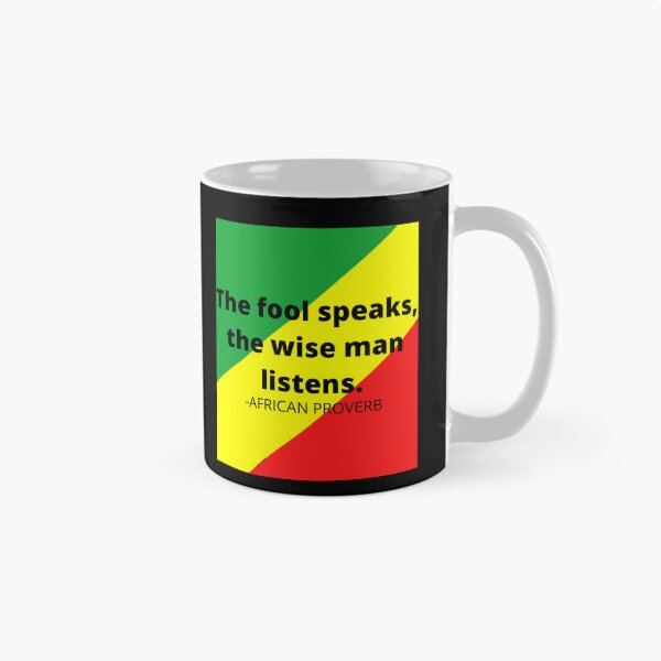 Item preview, African saying: The fool speaks, the wise man listens designed and sold by AfricanProverbs.