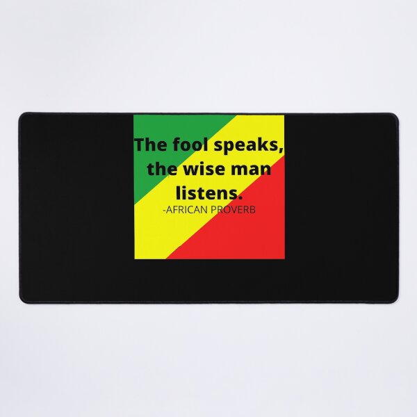 Item preview, African saying: The fool speaks, the wise man listens designed and sold by AfricanProverbs.