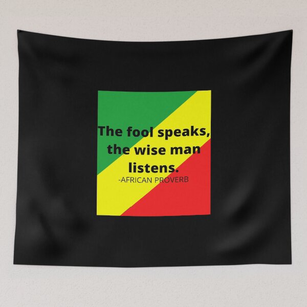 Item preview, African saying: The fool speaks, the wise man listens designed and sold by AfricanProverbs.