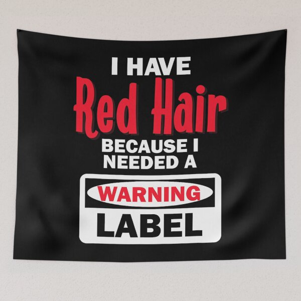Item preview, Red Hair Warning Label Funny Redhead Ginger designed and sold by impartialfurnit.