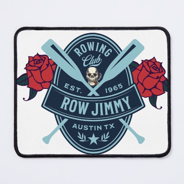 Item preview, For that Special Friend, "Row, Jimmy..." Rowing Club Austin Texas designed and sold by gratefulshop.