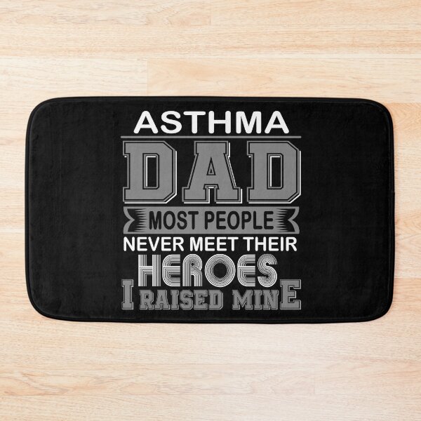 Item preview, Proud Asthma Dad Most People Never Meet Their Heroes I Raise Mine designed and sold by frechettee.