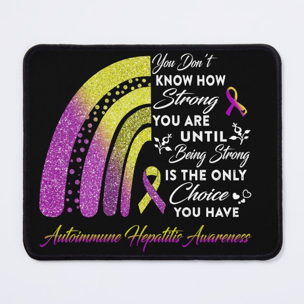 Item preview, You Don't Know How Strong You Are Rainbow Autoimmune Hepatitis Awareness designed and sold by Gillosina.
