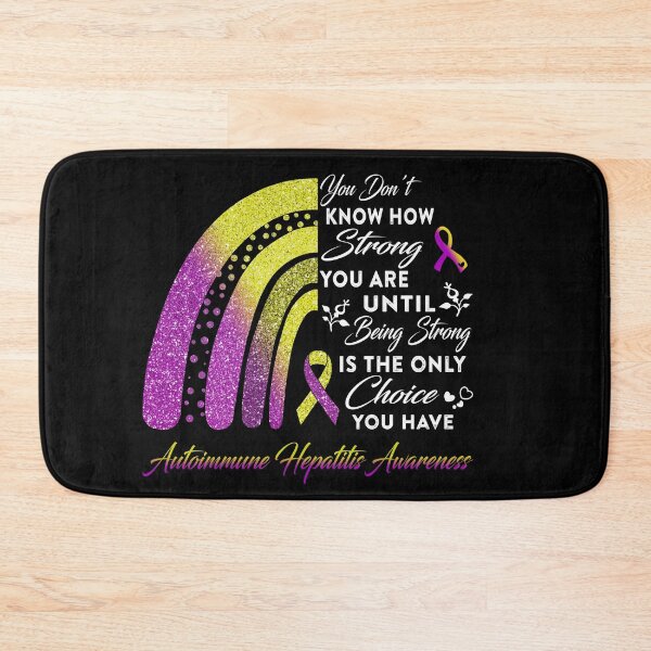 Item preview, You Don't Know How Strong You Are Rainbow Autoimmune Hepatitis Awareness designed and sold by Gillosina.