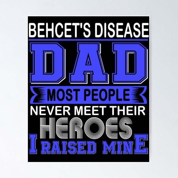Item preview, Proud Behcet's Disease Dad Most People Never Meet Their Heroes I Raise Mine designed and sold by frechettee.