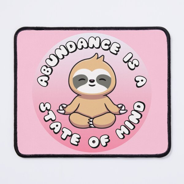 Item preview, Abundance Is A State Of Mind Meditating Sloth designed and sold by everything4eva.