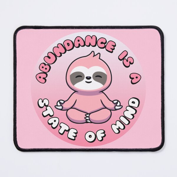 Item preview, Abundance Is A State Of Mind Meditating Sloth Pink designed and sold by everything4eva.