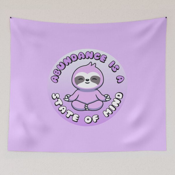 Item preview, Abundance Is A State Of Mind Meditating Sloth Purple designed and sold by everything4eva.