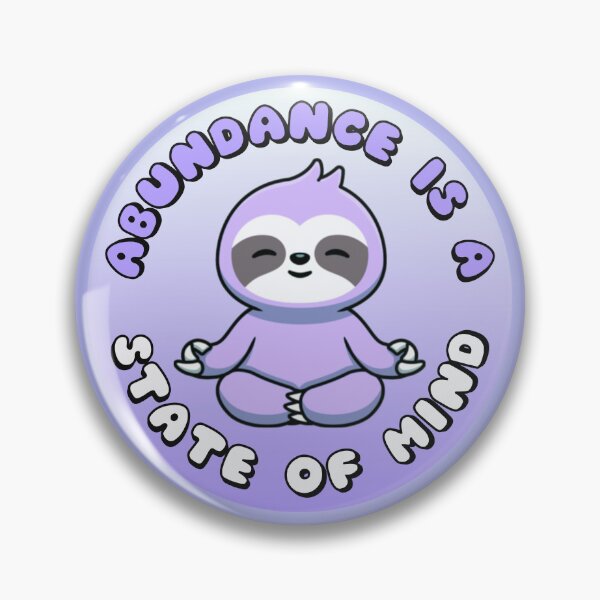 Item preview, Abundance Is A State Of Mind Meditating Sloth Purple designed and sold by everything4eva.