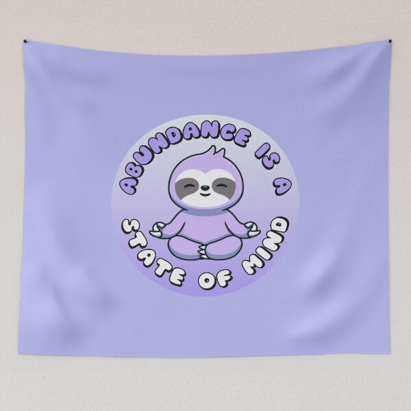 Item preview, Abundance Is A State Of Mind Meditating Sloth Purple designed and sold by everything4eva.