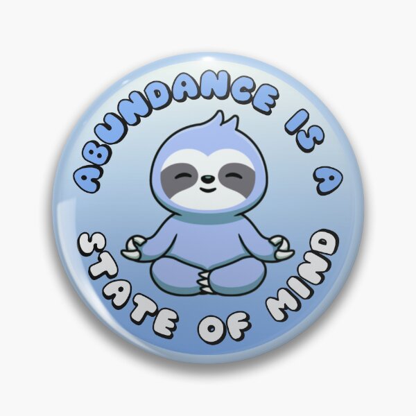 Item preview, Abundance Is A State Of Mind Meditating Sloth Blue designed and sold by everything4eva.