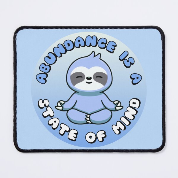 Item preview, Abundance Is A State Of Mind Meditating Sloth Blue designed and sold by everything4eva.