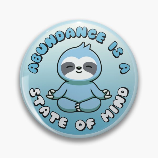 Item preview, Abundance Is A State Of Mind Meditating Sloth Blue designed and sold by everything4eva.