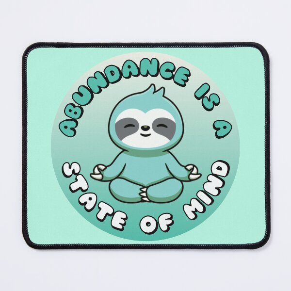 Item preview, Abundance Is A State Of Mind Meditating Sloth Turquoise designed and sold by everything4eva.