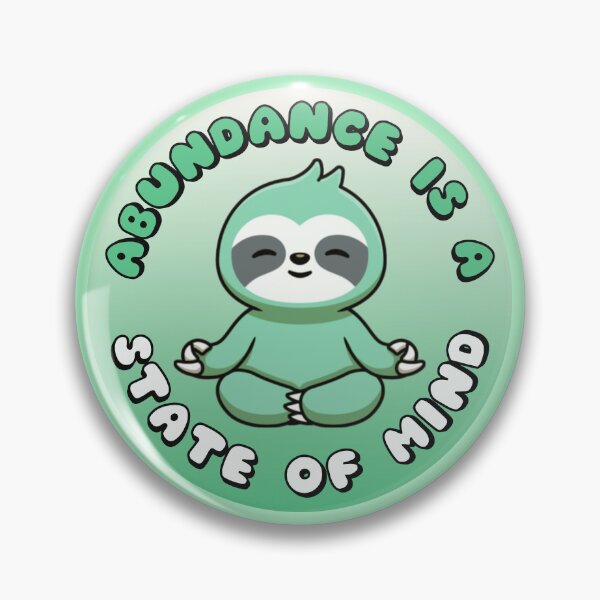 Item preview, Abundance Is A State Of Mind Meditating Sloth Green designed and sold by everything4eva.