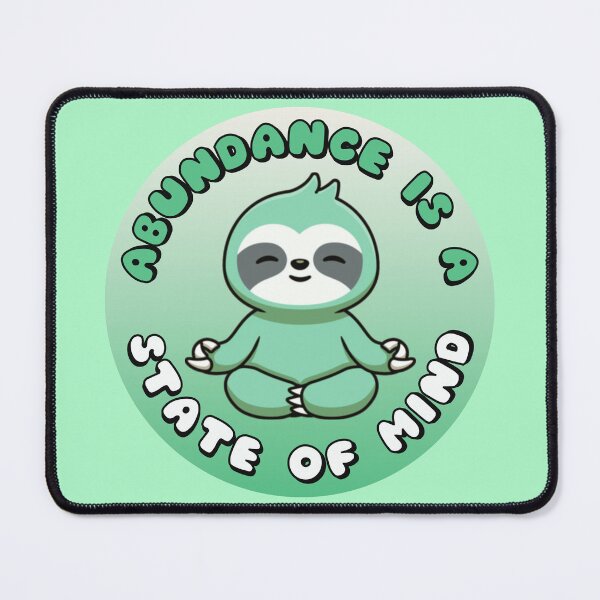 Item preview, Abundance Is A State Of Mind Meditating Sloth Green designed and sold by everything4eva.
