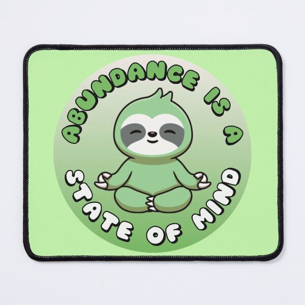 Item preview, Abundance Is A State Of Mind Meditating Sloth Green designed and sold by everything4eva.