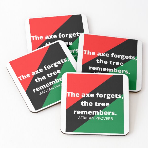 Item preview, African saying- The axe forgets, the tree remembers designed and sold by AfricanProverbs.