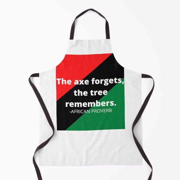 Item preview, African saying- The axe forgets, the tree remembers designed and sold by AfricanProverbs.