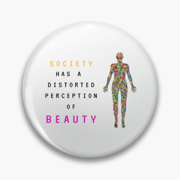 Item preview, Feminism Society Has A Distorted Perception Of Beauty | Light Background designed and sold by embaarc.