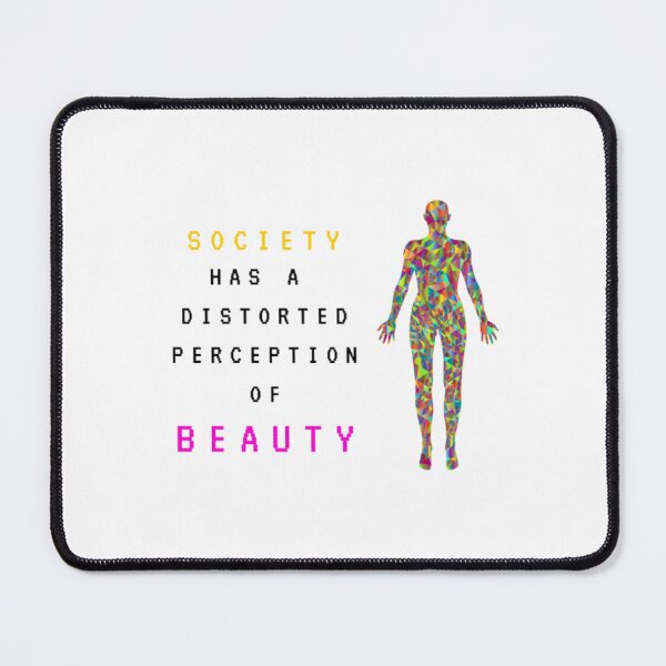 Item preview, Feminism Society Has A Distorted Perception Of Beauty | Light Background designed and sold by embaarc.
