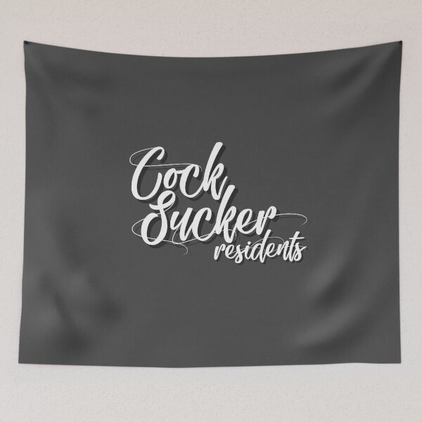 Item preview, Cock Sucker Residents designed and sold by McDolphinJuice.