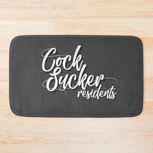Item preview, Cock Sucker Residents designed and sold by McDolphinJuice.