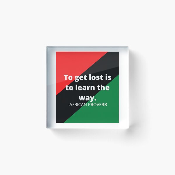 Item preview, African proverbs: To get lost is to learn the way designed and sold by AfricanProverbs.