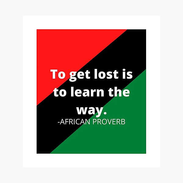 Item preview, African proverbs: To get lost is to learn the way designed and sold by AfricanProverbs.