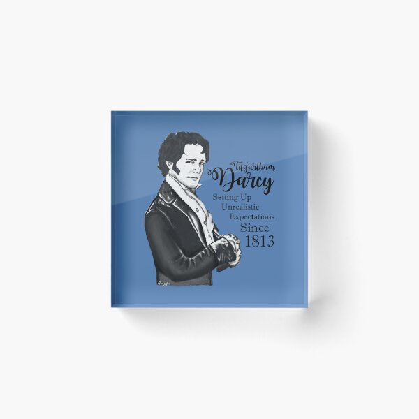 Item preview, Fitzwilliam Darcy - Setting Up Unrealistic Expectations Since 1813   designed and sold by LibraryCloset.