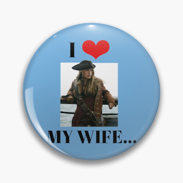 Item preview, I HEART MY WIFE Keira Knightley Pirate   designed and sold by LibraryCloset.