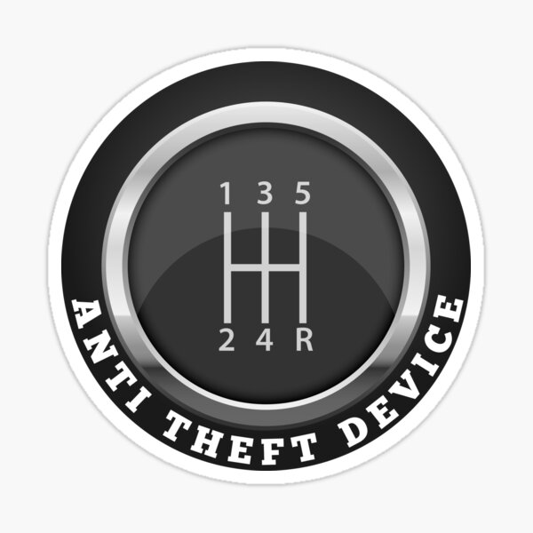 "5 Speed Manual Transmission Anti Theft Device" Sticker for Sale by