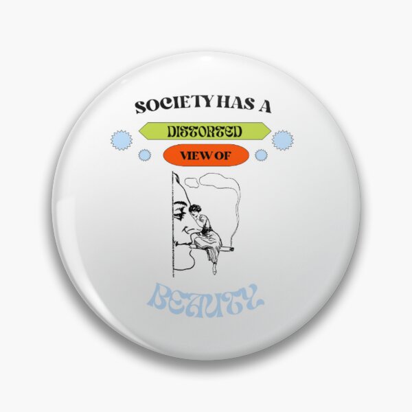 Item preview, Love Society Has A Distorted Perception Of Beauty | Light Background designed and sold by embaarc.
