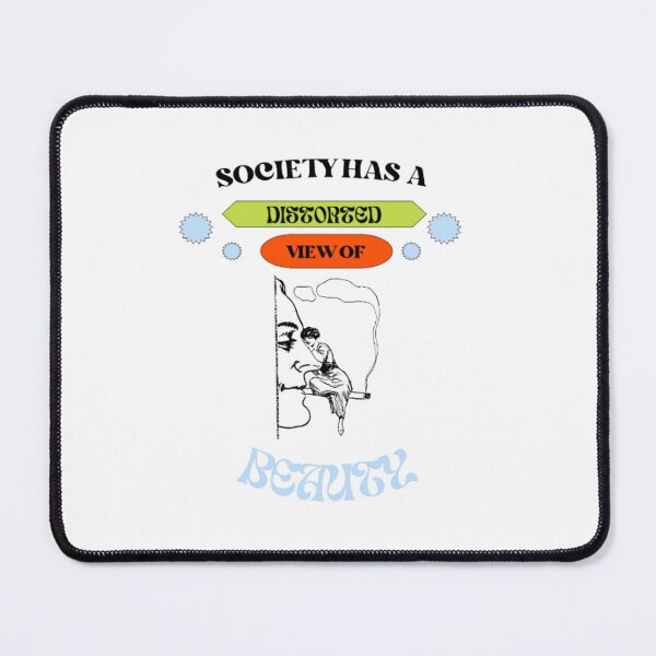 Item preview, Love Society Has A Distorted Perception Of Beauty | Light Background designed and sold by embaarc.