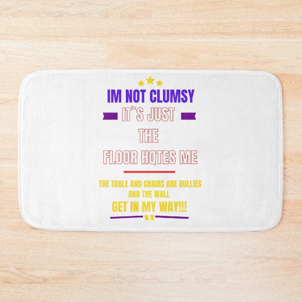 Item preview, Im Not Clumsy Funny Sarcastic Quotes designed and sold by byrne-ma.