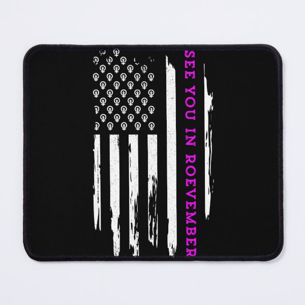 Item preview, See You In Roevember Pro Choice Pro Roe v Wade American Flag designed and sold by RosannaArt.