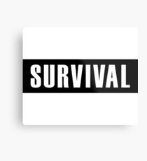 survival Metal Print