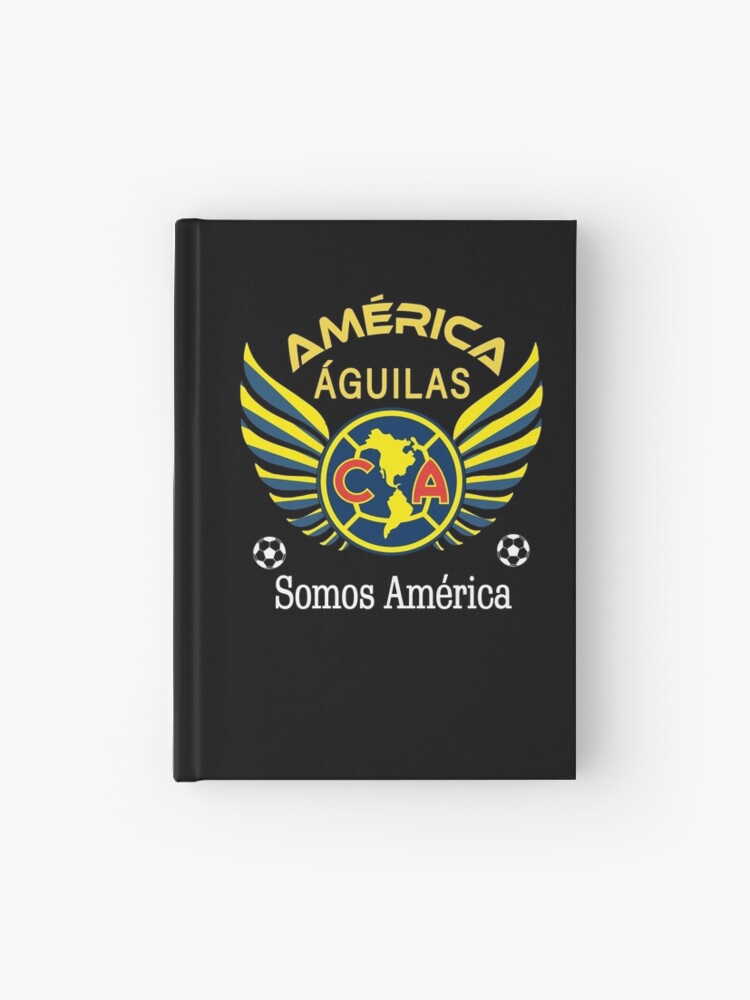 Aguilas del America Somos America Club America Futbol Mexicano Liga MX