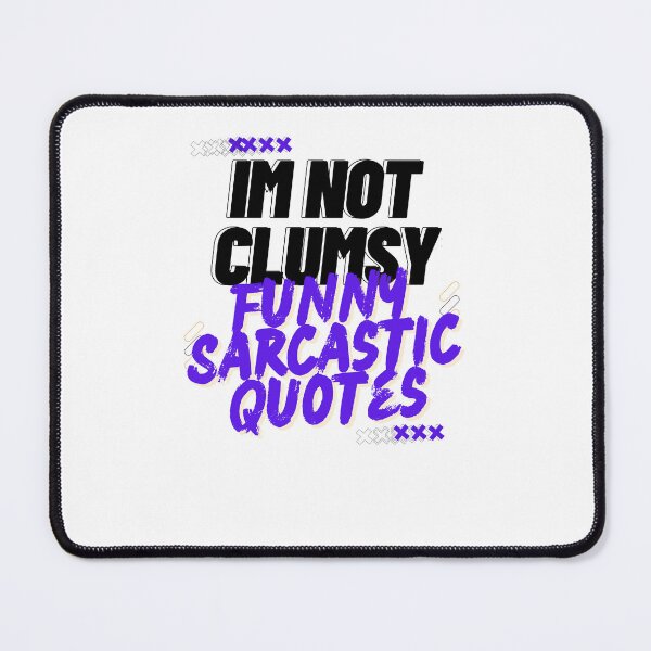 Item preview, I'm not Clumsy the Floor hates me Funny Saying designed and sold by byrne-ma.