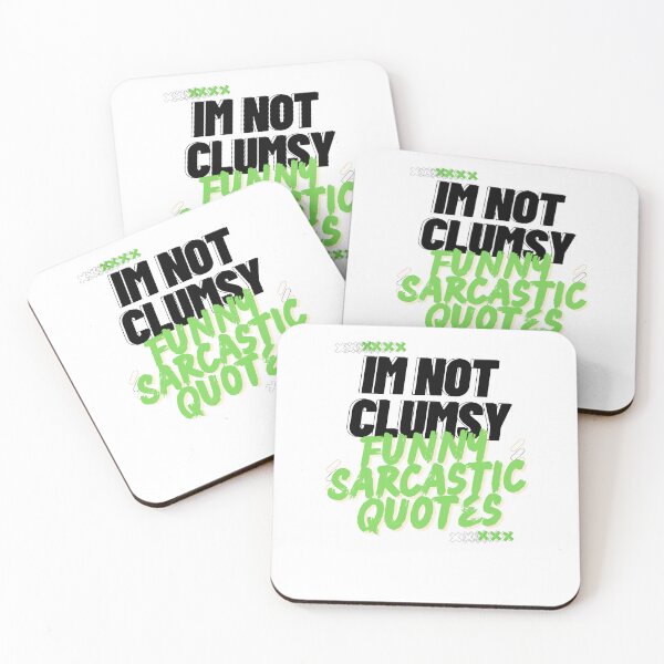 Item preview, Im Not Clumsy Funny Sarcastic Quotes designed and sold by byrne-ma.