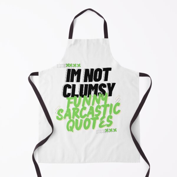 Item preview, Im Not Clumsy Funny Sarcastic Quotes designed and sold by byrne-ma.