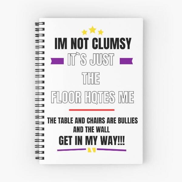 Item preview, Im Not Clumsy Funny Sarcastic Quotes designed and sold by byrne-ma.