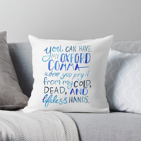 Oxford Comma Grammar Joke Blue Watercolour Typography Throw Pillow