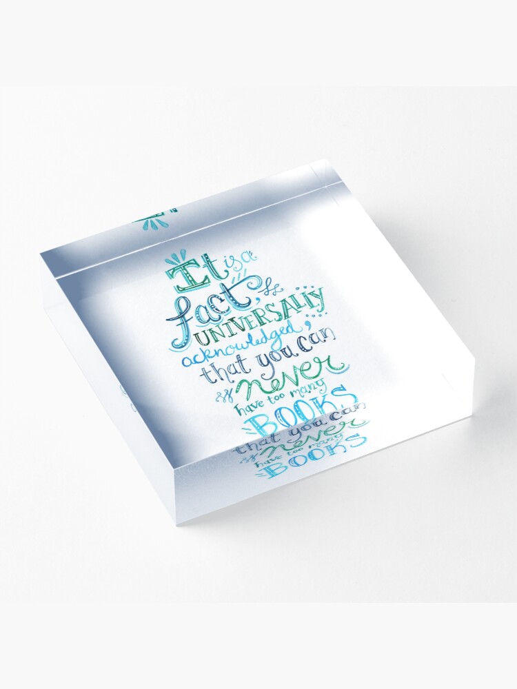 Alternate view of You can never have too many books - Illustrated Quote Acrylic Block