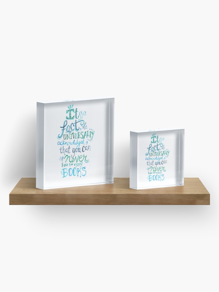 Alternate view of You can never have too many books - Illustrated Quote Acrylic Block