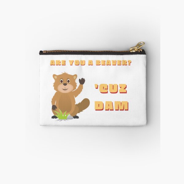 Item preview, Humorous Are You A Beaver Cuz Dam | Light Background designed and sold by embaarc.