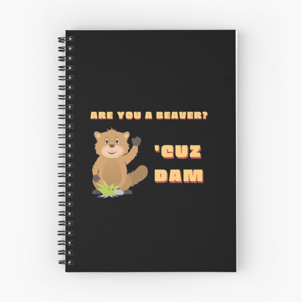 Item preview, Humorous Are You A Beaver Cuz Dam | Dark Background designed and sold by embaarc.