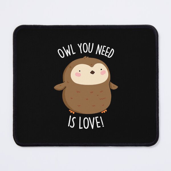 Item preview, Owl You Need Is Love Funny Brown Owl Puns (Dark BG) designed and sold by punnybone.