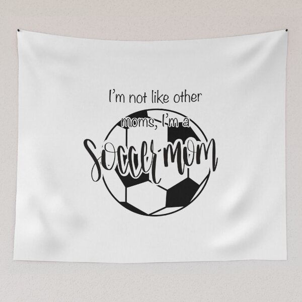 Item preview, I’m not like other Moms, I’m a soccer mom designed and sold by King-of-my-art.