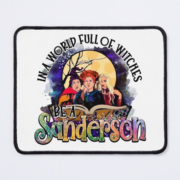 Item preview, In A World Full Of Witches Be A Sanderson designed and sold by CandaceUS.